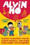 [Alvin Ho 03] • Alvin Ho 3 · Allergic to Birthday Parties, Science Projects, and Other Man-Made Catastrophes